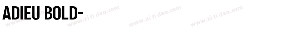 Adieu Bold字体转换